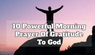 10 Powerful Morning Prayer Of Gratitude To God