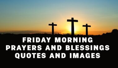 Friday morning prayers and blessings quotes and images