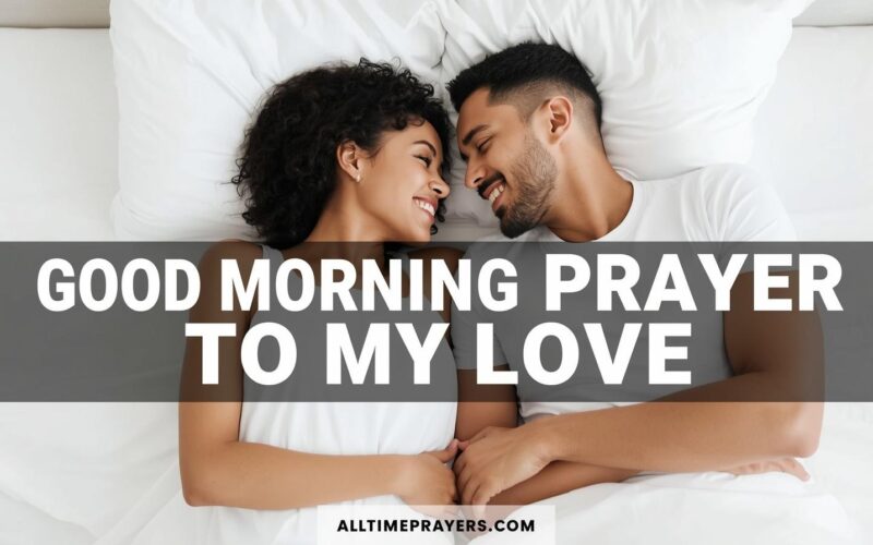 50 Good Morning Prayer To My Love