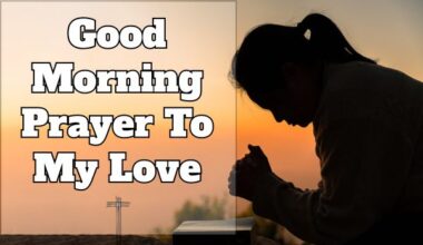 Good Morning Prayer To My Love