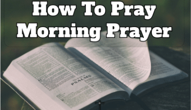 How To Pray Morning Prayer