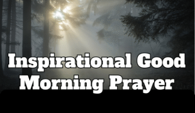 Inspirational Good Morning Prayer