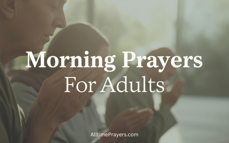 Morning Prayers For Adults
