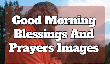 Good Morning Blessings And Prayers Images