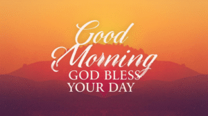 Inspirational good morning blessing image with sunrise design