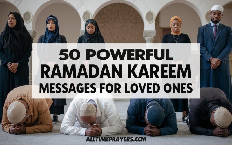 50 Powerful ramadan kareem messages for love ones