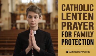 Catholic Lenten Prayer for Family Protection
