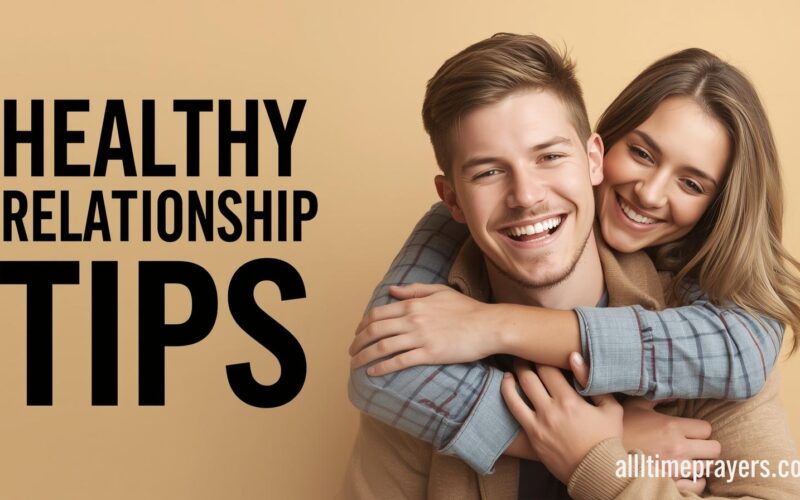Healthy Relationship Tips