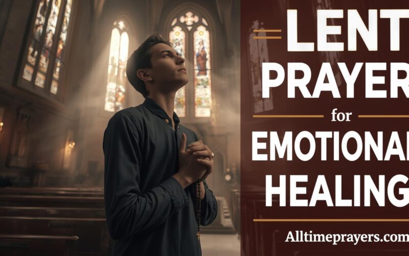 Lent Prayer for Emotional Healing