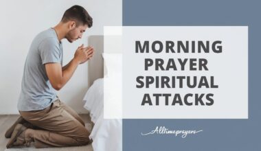 Morning Prayer Against Spiritual Attacks