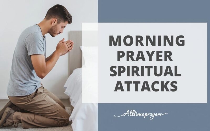 Morning Prayer Against Spiritual Attacks