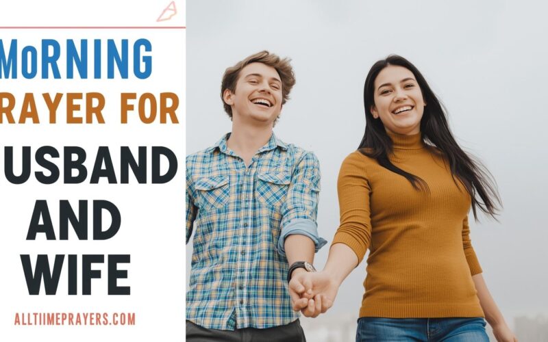 Morning Prayer For Husband And Wife