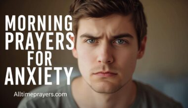 Morning Prayers For Anxiety