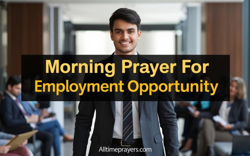 Morning prayer For Employment Opportunity
