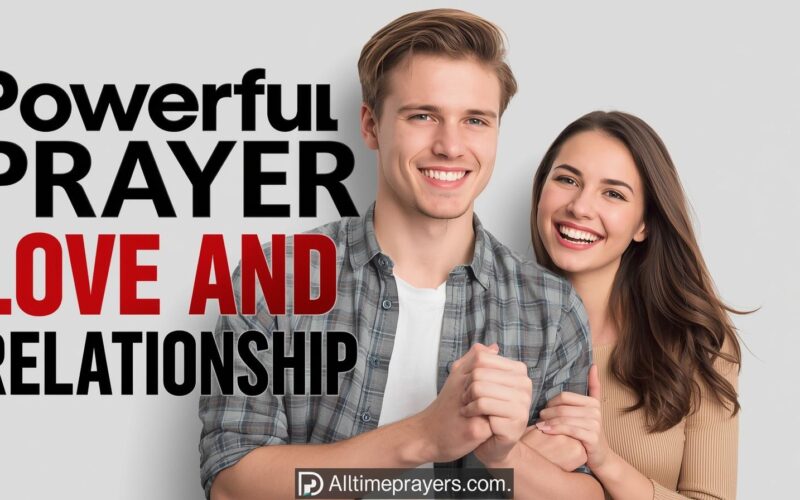 Powerful Prayer for Love and Relationship