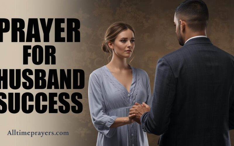 Prayer For Husband Success