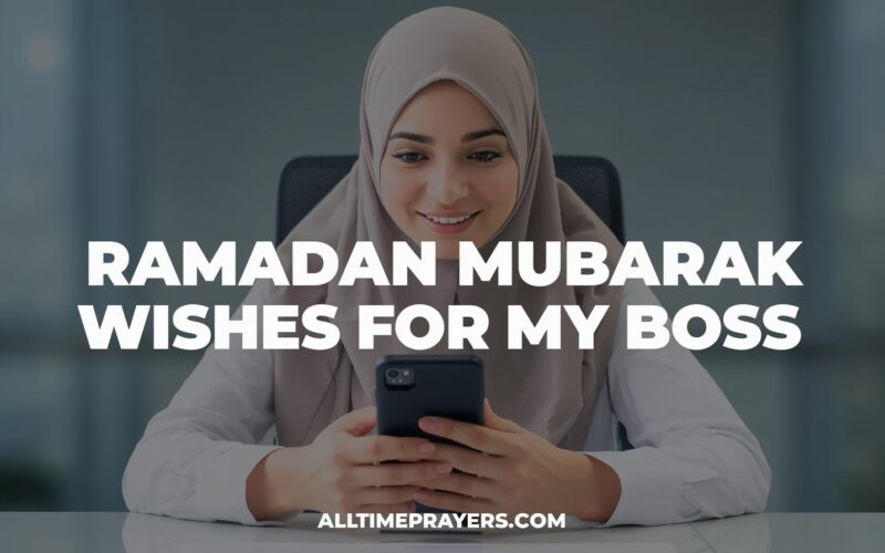 Ramadan Mubarak Wishes for My Boss