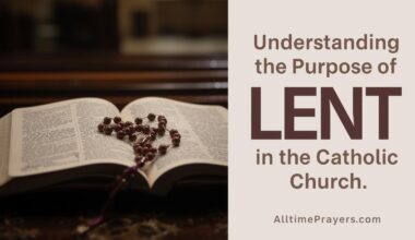 Understanding the Purpose of Lent in the Catholic Church