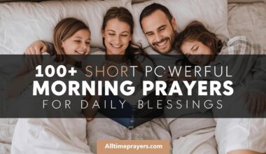 100+ Short Powerful Morning Prayers for Daily Blessings