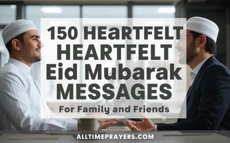 150 Heartfelt Eid Mubarak Messages for Family and Friends