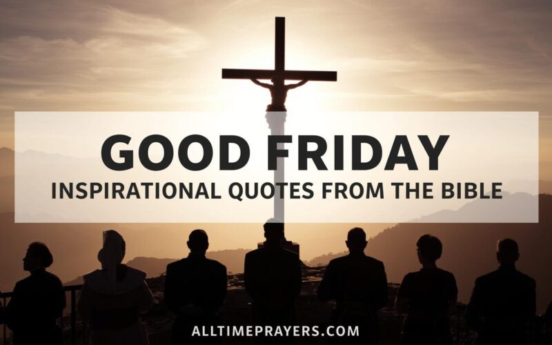 Good Friday Inspirational Quotes from the Bible