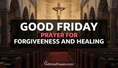Good Friday Prayer for Forgiveness and Healing - A Deep, Heartfelt Guide to Restoration, Grace, and Renewal Good Friday Prayer for Forgiveness and Healing - Discover a powerful Good Friday prayer for forgiveness and healing to renew your heart, restore peace, and deepen your faith with meaningful words. Every year, believers pause to reflect on the depth of sacrifice and love revealed on Good Friday. It is a solemn yet powerful day that invites us into stillness, humility, and honest reflection. More than remembrance, it is an opportunity, a chance to release burdens, seek forgiveness, and embrace healing. In the quiet of this sacred day, many turn to a Good Friday prayer for forgiveness and healing as a way to reconnect with God and mend what feels broken within. Whether it is emotional pain, past mistakes, strained relationships, or spiritual distance, this prayer becomes a pathway toward restoration. For readers in high-demand regions such as the United States, the United Kingdom, Canada, and Australia, the need for meaningful, spiritually grounded content continues to grow. This makes a Good Friday prayer for forgiveness and healing not only deeply personal but also widely sought after. This Good Friday Prayer for Forgiveness and Healing offers a comprehensive and heartfelt exploration of prayer, reflection, and renewal. It includes deeply expanded prayers, meaningful messages, practical guidance, and emotional insights to help you experience true healing and forgiveness. You may also see: Daily Devotional Prayer Understanding the Meaning of Forgiveness and Healing on Good Friday To fully embrace a Good Friday prayer for forgiveness and healing, it is important to understand the spiritual depth behind the day. The Power of Forgiveness Forgiveness is not just about letting go of others’ wrongs; it is about freeing your own heart. On Good Friday, we are reminded that forgiveness is an act of grace—one that releases bitterness and restores peace. The Journey of Healing Healing is not always immediate. It is a process that unfolds with patience, faith, and surrender. Through prayer, wounds begin to soften, and hope begins to grow. The Connection Between Forgiveness and Healing True healing often begins with forgiveness. When we release resentment, we create space for peace, restoration, and emotional renewal. Why You Need a Good Friday Prayer for Forgiveness and Healing 1. To Release Emotional Burdens Carrying pain and regret can weigh heavily on the heart. Prayer allows you to release these burdens. 2. To Restore Inner Peace A sincere Good Friday prayer for forgiveness and healing brings calmness and clarity. 3. To Strengthen Faith Prayer deepens your connection with God and renews your trust in His plan. 4. To Rebuild Relationships Forgiveness opens the door to reconciliation and stronger bonds. How to Pray for Forgiveness and Healing Effectively Be Honest with Yourself Acknowledge your feelings and experiences without fear. Speak from the Heart Your words do not need to be perfect, just sincere. Be Willing to Forgive Healing begins when you choose to let go. Trust the Process Healing may take time, but prayer keeps you moving forward. Deep and Powerful Good Friday Prayer for Forgiveness and Healing 1. A Deep Prayer for Personal Forgiveness Heavenly Father, On this sacred day, I come before You with a humble and open heart. I acknowledge my shortcomings, my mistakes, and the moments where I have fallen short of Your will. Lord, I ask for Your forgiveness. Cleanse my heart and renew my spirit. Remove the weight of guilt and replace it with peace. Help me to learn from my past and to move forward with wisdom and grace. Teach me to walk in humility and to extend the same forgiveness to others that You have shown me. Let this Good Friday mark a new beginning in my life, a fresh start filled with hope and faith. Amen. 2. Good Friday Prayer for Emotional Healing Dear God, You see the pain that I carry, even when I cannot express it. You understand the wounds that words cannot describe. Today, I bring my brokenness before You. Heal the parts of me that feel lost, hurt, or overwhelmed. Replace my pain with peace and my sorrow with comfort. Help me to release the past and to embrace the future with hope. Let Your love restore my heart and renew my strength. Amen. 3. Good Friday Prayer for Forgiving Others Heavenly Father, Forgiveness is not always easy, but I know it is necessary. Today, I choose to let go of resentment and bitterness. Help me to forgive those who have hurt me, even when it feels difficult. Give me the strength to release anger and to embrace peace. Let forgiveness free my heart and bring healing to my soul. Amen. 4. Good Friday Prayer for Healing Relationships Lord, I lift up my relationships to You. Where there has been misunderstanding, bring clarity. Where there has been hurt, bring healing. Help us to communicate with love and understanding. Restore what has been broken and strengthen what remains. Let Your grace guide us toward reconciliation and unity. Amen. 5. Good Friday Prayer for Spiritual Renewal Dear God, Renew my spirit on this sacred day. Draw me closer to You and strengthen my faith. Help me to let go of distractions and to focus on what truly matters. Fill my heart with Your presence and guide me on the path of righteousness. Let this Good Friday be a turning point in my spiritual journey. Amen. Heartfelt Good Friday Messages for Forgiveness and Healing (Expanded) These Good Friday prayer for forgiveness and healing messages are perfect for cards, texts, or sharing with loved ones. 1. Message for Family On this sacred Good Friday, may our hearts be filled with forgiveness and our home with peace. Let us release past hurts and embrace love and understanding. May this day bring healing to every corner of our lives and strengthen the bond we share. Wishing you a peaceful and meaningful Good Friday. 2. Message for Friends Wishing you a blessed Good Friday. May this day remind us of the power of forgiveness and the beauty of healing. May your heart find peace, your spirit be renewed, and your faith grow stronger. 3. Message for Someone Going Through Pain On this Good Friday, I pray that you find comfort in knowing that healing is possible. May your burdens be lifted and your heart be filled with peace. You are not alone, may hope and strength guide you through this journey. 4. Inspirational Good Friday Message Good Friday teaches us that even in suffering, there is purpose. Let this day inspire you to let go of pain and embrace healing. May your heart be renewed and your spirit strengthened. 5. Short Card Message May this Good Friday bring forgiveness to your heart, healing to your soul, and peace to your life. Wishing you a blessed and meaningful day. Real-Life Impact: How Forgiveness and Healing Transform Lives Engaging in a Good Friday prayer for forgiveness and healing can: Reduce emotional stress Improve mental clarity Strengthen relationships Increase inner peace Restore hope and purpose Frequently Asked Questions (FAQs) 1. What is a Good Friday prayer for forgiveness and healing? It is a prayer focused on releasing guilt, seeking forgiveness, and finding emotional and spiritual healing. 2. Can I pray this prayer any time? Yes, although it is especially meaningful on Good Friday. 3. How long should the prayer be? It can be short or long. What matters is sincerity. 4. Can forgiveness really bring healing? Yes, forgiveness often leads to emotional and spiritual freedom. 5. Can I share these messages with others? Absolutely. Sharing spreads comfort and hope. Suggested Internal Linking Strategy Link to: Daily Devotional Prayer Good Friday Prayers and Messages Easter Sunday Messages Placement Suggestions: Introduction Within prayer sections Conclusion Suggested External Linking Strategy Link to: Bible study platforms Church resources Faith-based counseling services Placement Suggestions: When explaining forgiveness In spiritual growth sections Conclusion: A New Beginning Through Forgiveness and Healing A Good Friday prayer for forgiveness and healing is more than a moment of reflection—it is a doorway to transformation. It allows you to release the past, embrace the present, and step into the future with hope. On this sacred day, take time to pray, reflect, and reconnect. Let forgiveness free your heart and healing restore your soul. May this Good Friday bring peace, renewal, and a deeper sense of faith into your life. [Final Image Suggestion – Cross against a sunrise sky symbolizing hope and renewal]