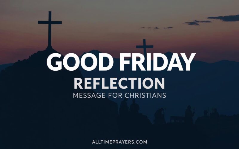 Good Friday Reflection Message for Christians