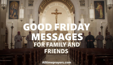 Good Friday messages for family and friends