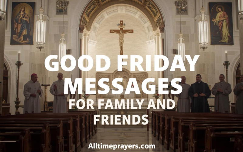 Good Friday messages for family and friends