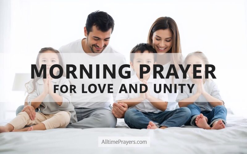 Morning Prayer for Love and Unity