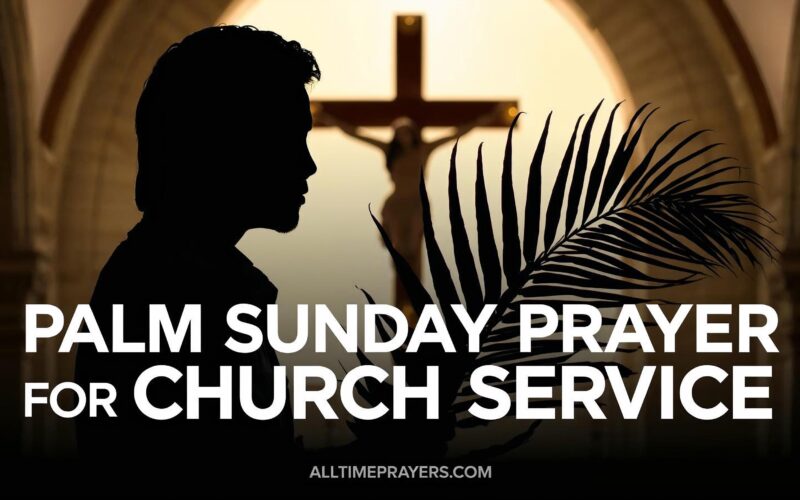 Palm Sunday Prayer for Church Service