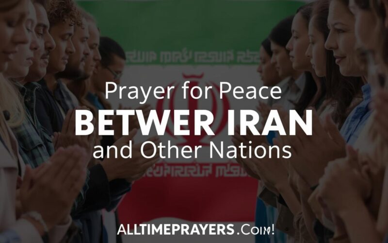 Prayer for Peace Between Iran and Other Nations