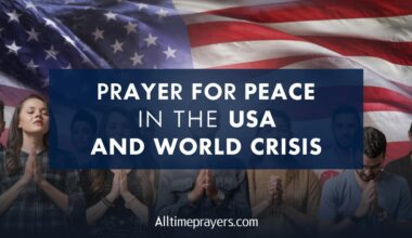 Prayer for Peace in the USA and World Crisis