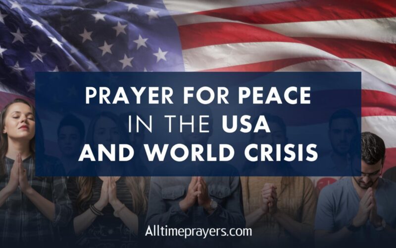 Prayer for Peace in the USA and World Crisis