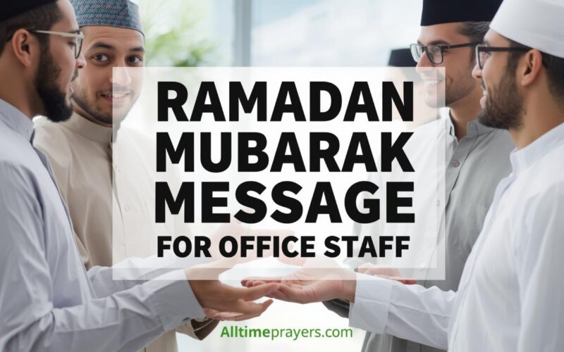 Ramadan Mubarak Message for Office Staff