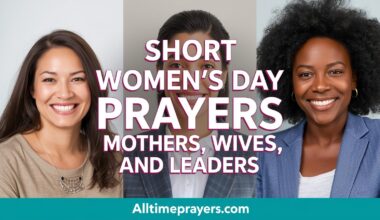 Short Women’s Day Prayers for Mothers, Wives, and Leaders
