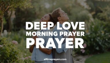 Deep Love Morning Prayer Message