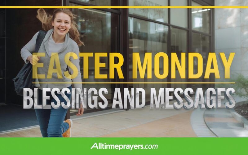 Easter Monday Blessings and Messages