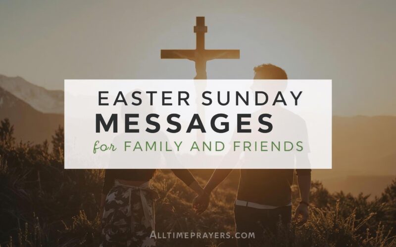 Easter Sunday Messages for Family and Friends