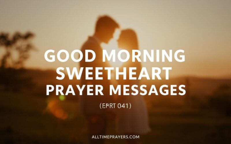 Good Morning Sweetheart Prayer Messages