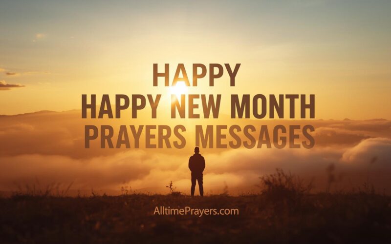 Happy New Month Prayers Messages