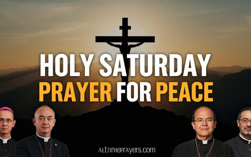 Holy Saturday Meditation Prayer for Peace