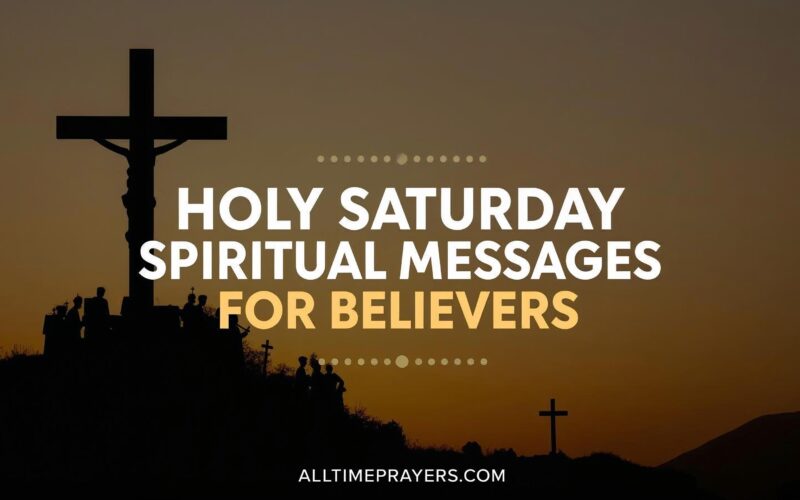 Holy Saturday Spiritual Messages for Believers