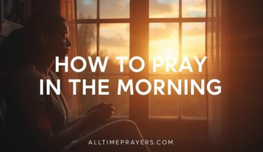 How To Pray In The Morning