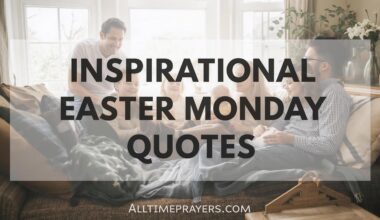 Inspirational Easter Monday Quotes
