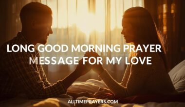 Long Good Morning Prayer Message for My Love
