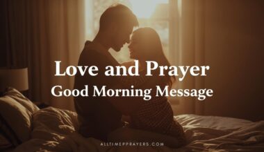 Love and Prayer Good Morning Message