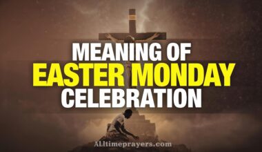 Meaning of Easter Monday Celebration