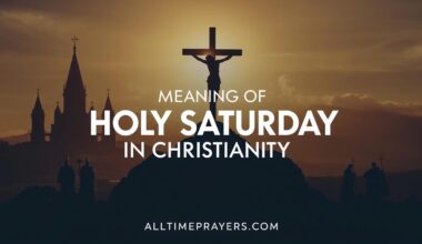 Meaning of Holy Saturday in Christianity