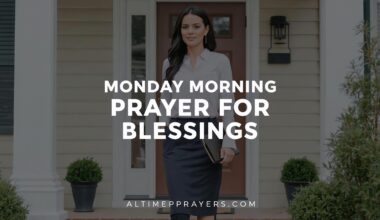 Monday Morning Prayer for Blessings